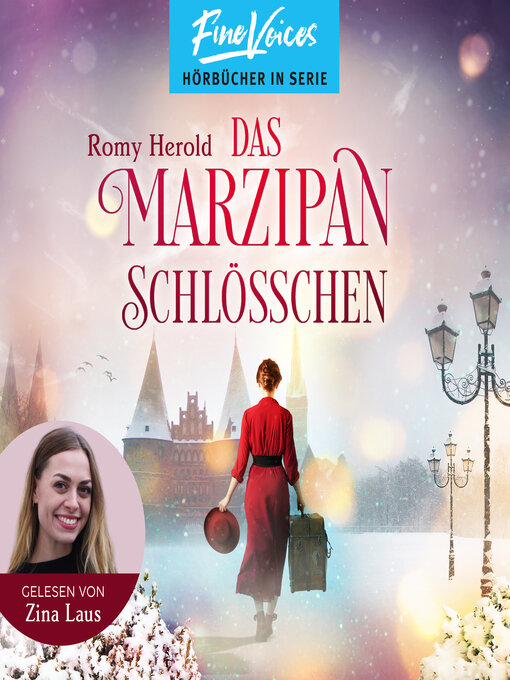 Title details for Das Marzipan-Schlösschen (ungekürzt) by Romy Herold - Available